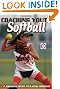 Coaching Youth Softball, Fourth Edition