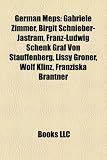 Produkt-Bild: German Meps: Gabriele Zimmer, Birgit Schnieber-Jastram, Franz-Ludwig Schenk Graf Von Stauffenberg, Lissy Grner, Wolf Klinz, Franzis