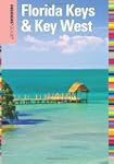 Insiders' Guide to Florida Keys & Key...