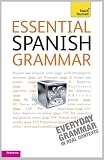 Essential Spanish Grammar: Teach Yourself
