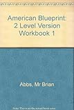 American blueprint 1. Workbook