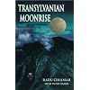 Transylvanian Moonrise: A Secret Initiation in the Mysterious Land of the Gods
