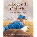 The Legend of Old Abe: A Civil War Eagle (Legend (Sleeping Bear))