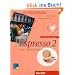Espresso 2. Erweiterte Ausgabe. Schulbuchausgabe: Ein Italienischkurs / Lehr- und Arbeitsbuch mit integrierter Audio-CD