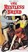 VHS : Restless Breed [VHS]