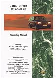 Range Rover 1995/2001 My Workshop Manual: Covering: 4.0 & 4.6 V8 Petrol Engines BMW 2.5 Diesel Engines