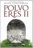 Polvo eres II - muertes estelares de la humanidad (Spanish Edition) Polvo eres II - muertes estelares de la humanidad (Spanish Edition)