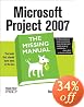 Microsoft Project 2007: The Missing Manual