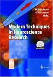 Modern Techniques in Neuroscience Research (With CD-ROM for Windows  Macintosh) (Springer Lab Manuals)