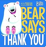 Bear Says "Thank You" (Hello Genius)