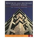 Reinforced and Prestressed Concrete Design: The Complete Process