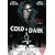Cold And Dark [DVD]