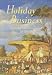 Holiday Business: Tourism in Australia Since 1870 (Miegunyah Press)