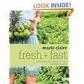 Marie Claire Fresh + Fast