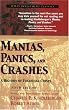Manias, Panics, and Crashes: A History of Financial Crises (Wiley Investment Classics)