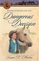 Andrea Carter and the Dangerous Decision (Circle C Adventures #2)