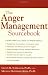 The Anger Management Sourcebook