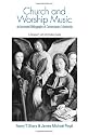 Church and Worship Music: A Research and Information Guide (Routledge Music Bibliographies)