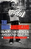 The Omni-americans: Black Experience And American Culture (Da Capo Press Paperback)
