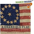 Click here to buy A Grand Old Flag: A History of the United States Through its Flags by  Kevin Keim and Peter Keim.