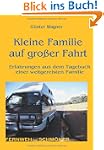 Kleine Familie auf gro�er Fahrt: Erfa...