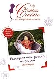 Fabriquez votre poupée ou poupon