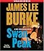 Swan Peak: A Dave Robicheaux Novel (Dave Robicheaux Mysteries (Audio))