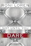Not Until You Part I: Not Until You Dare