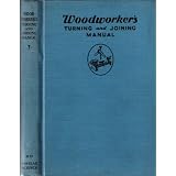 Woodworker's Turning and Joining Manual
