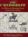The Crossbow: Its Military and Sporting History, Construction and Use