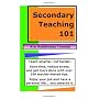 Secondary Teaching 101: Teach smarter, not harder. by Kim Holdbrooks Townsel