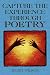 Capture the Experience Through Poetry