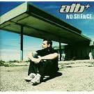 No Silence (CD+DVD) (Limitierte Edition)