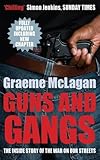 Guns and Gangs