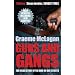 Guns and Gangs