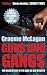 Guns and Gangs