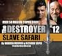 Slave Safari - The Destroyer
