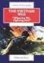 The Vietnam War: What Are We Fighting For? (American War Series)