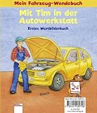 Produkt-Bild: Mit Tim in der Autowerkstatt: Mein Fahrzeug-Wendebuch