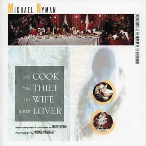 Cook the Thief His Wife & Her Lover Michael Nyman