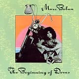 Beginning Of Doves by Marc Bolan
