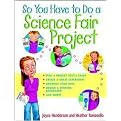 So You Have to Do a Science Fair Project (Illustrated) (Paperback)