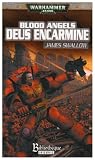 Blood Angels, Tome 1 : Deus Encarmine