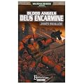 Blood Angels, Tome 1 : Deus Encarmine