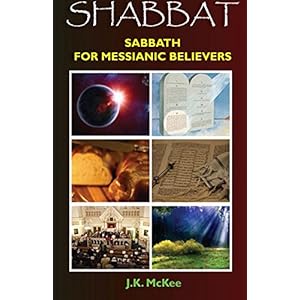 Shabbat: Sabbath for Messianic Believers