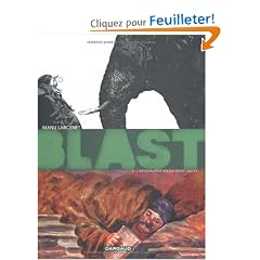 Blast, Tome 2 : L'Apocalypse selon saint Jacky (Grand Prix RTL 2011)