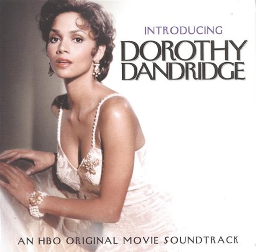 Introducing Dorothy Dandridge: An HBO Original Movie Soundtrack Elmer Bernstein