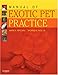 Manual of Exotic Pet Practice, 1e