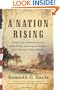 A Nation Rising: Untold Tales of Flawed Founders, Fallen Heroes, and Forgotten Fighters from America's Hidden History