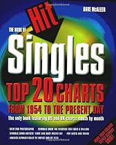 The Book of Hit Singles 4 Ed: Top 20 Charts from 1954 to the Present Day